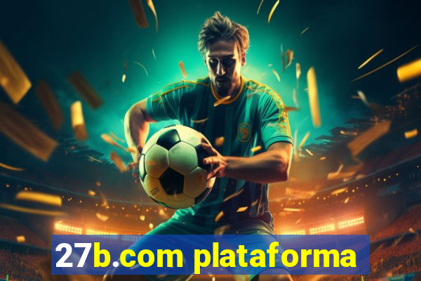 27b.com plataforma